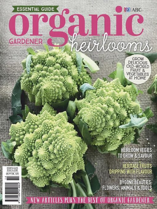 Title details for ABC Organic Gardener Magazine Essential Guides by Nextmedia Pty Ltd - Wait list